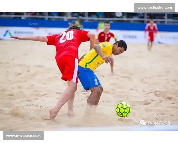 沙滩足球:激情与技巧的完美结合,探索这项夏日运动的独特魅力 - 副本 - 副本 (2) 沙滩足球:激情与技巧的完美结合,探索这项夏日运动的独特魅力 - 副本 - 副本 (2)